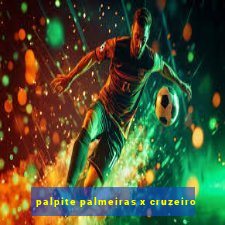 palpite palmeiras x cruzeiro